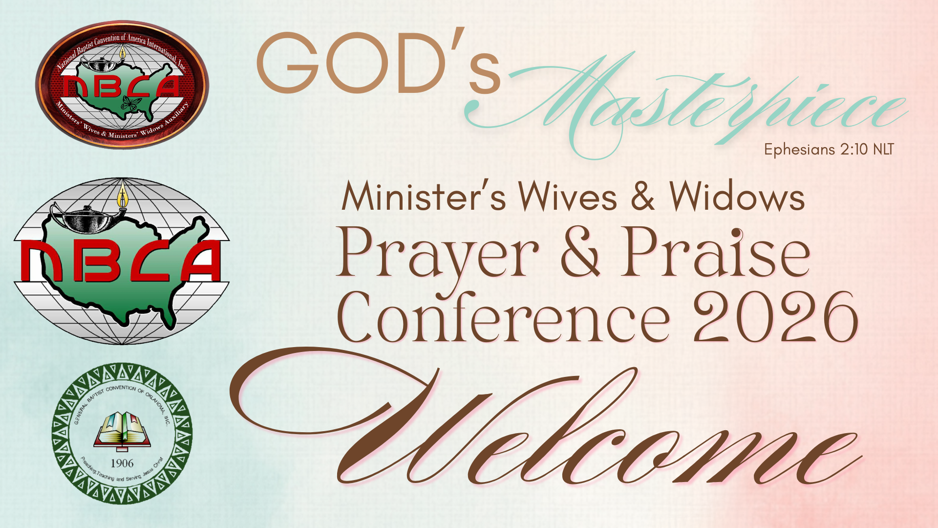 Welcome to the Minister's Wives & Widows Prayer & Praise Conference 2026 — God's Masterpiece (Ephesians 2:10 NLT)